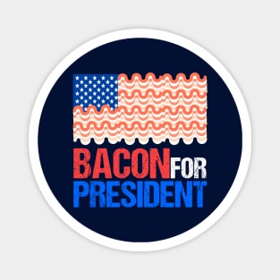 Bacon for President Magnet